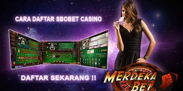 CARA DAFTAR SBOBET CASINO