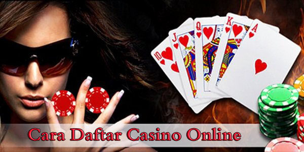 Cara Daftar Casino Online