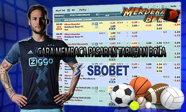 Cara Baca Pasaran Bola Sbobet